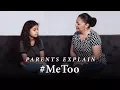 Download Lagu Parents Explain #MeToo | Parents Explain | Cut