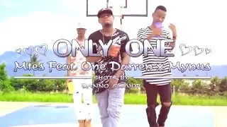 mtes ft one darren x mynus only one official video 