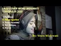 Download Lagu PERLAHAN FULL ALBUM - (COVER) BY WORO WIDOWATI