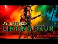 Lagu LINTING DAUN - AYI KREEPEEK - COVER REGGAE VERSION BY YTSANTRIREGGAE