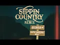 Lil Man J x Kidd G - Sippin Country Remix (Official Audio)