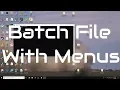 How To Make A Batch File With Menus