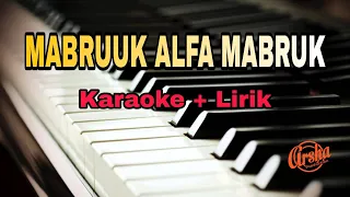 karaoke mabruuk alfa mabruuk versi kuntriksi karaoke lirik kualitas jernih