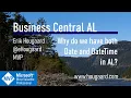 Why do we have both Date and DateTime in AL and Business Central