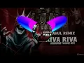 Download Lagu RIVA RIVA HUMMING TRANCE REMIX 😘🔥/ DJ RAHUL REMIX VIRAL SONG❤️ // SRS IN THE MIX🔥🔥