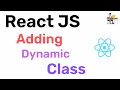 ReactJS - Adding Dynamic Classes Hindi Coding Scenes