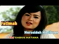 Download Lagu FATIMAH - Lagu Tapsel - NURSAIDAH HSB