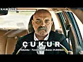 Çukur müzikleri | Adamlar - Yoruldum (2.Sezon 34.Bölüm)