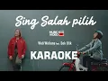 Download Lagu Widi Widiana feat. Dek Ulik - Sing Salah Pilih Karaoke