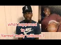 WHAT HAPPENED TO YARMEL MELLY WILLIAMS