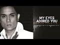 Chad Peralta - My Eyes Adored You (Audio) 🎵 | Chad Peralta