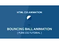 CSS3 Bouncing Ball Animation - How To Make Ball Bounce