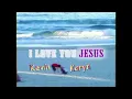 Download Lagu I Love You Jesus (HQ) - Kevin Susanto