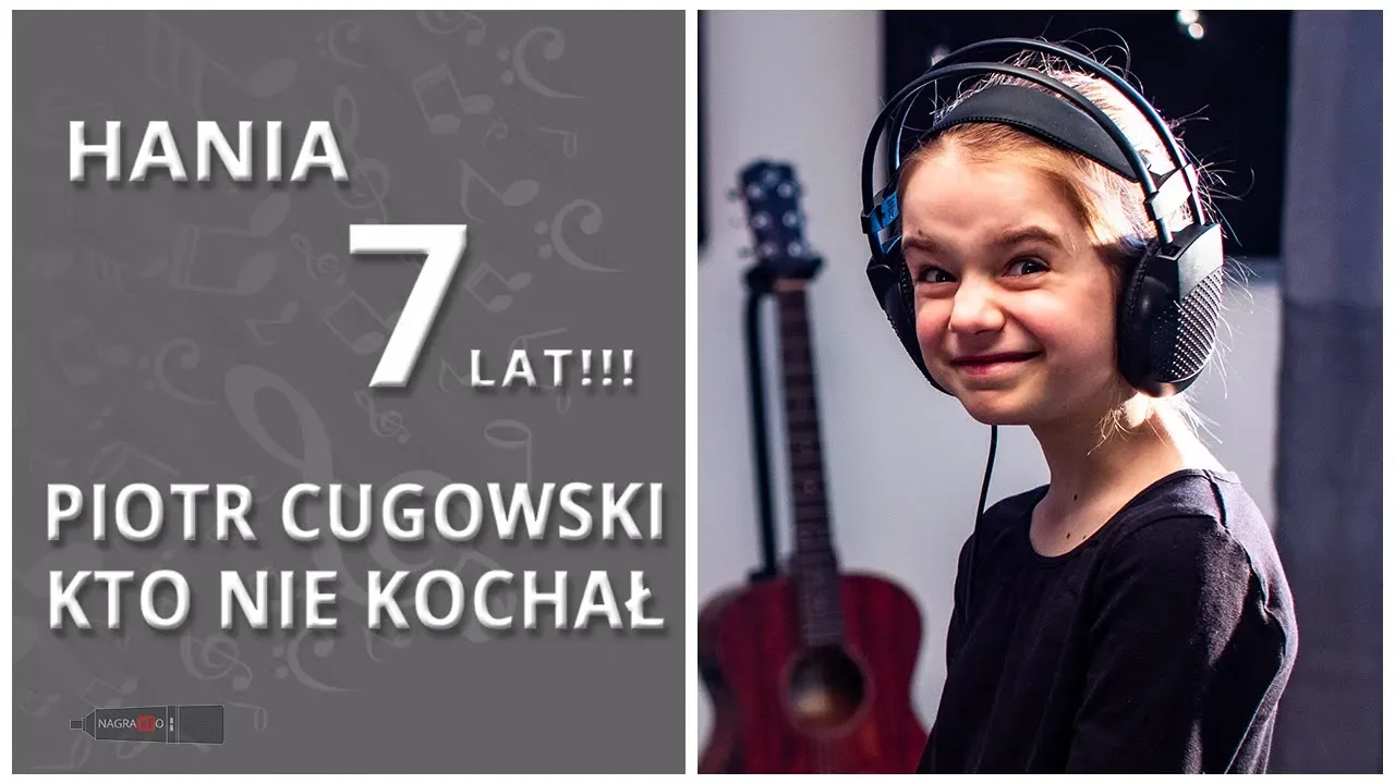 Piotr Cugowski - Kto nie kochał | Wykonanie: Hania Karewicz | 7 lat!!!