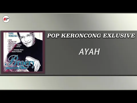 Download MP3 Broery Marantika - Ayah (Versi Keroncong) (Official Audio)