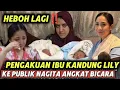 Lagu LAGI-LAGI‼️IBU KANDUNG LILY MUNCUL DI PUBLIK NAGITA ANGKAT BICARA 