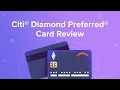 Citi Diamond Preferred Card Review