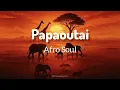 Lagu Papaoutai (Afro Soul) Song by Chill77, Mikeeysmind, and Unjaps,  trending song 