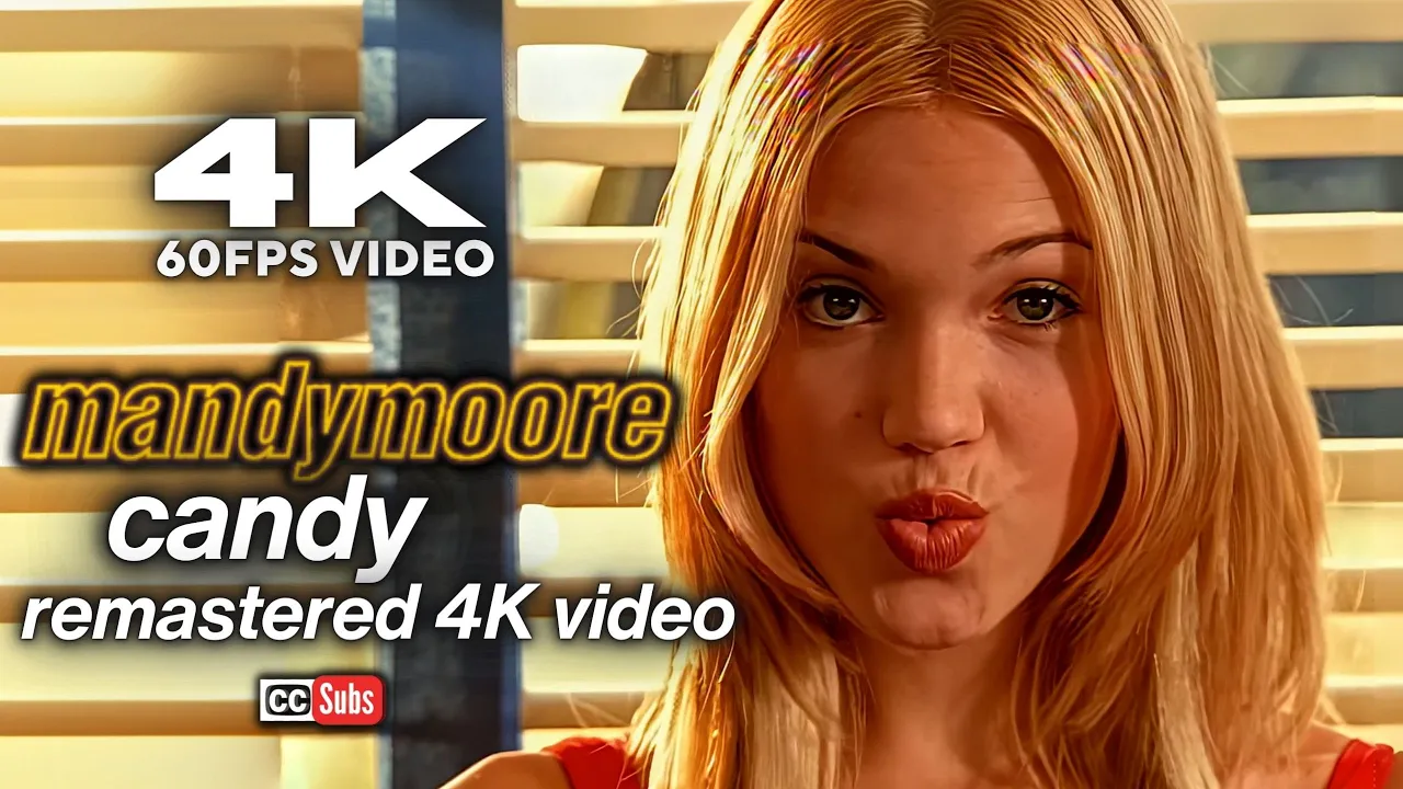 Mandy Moore - Candy (Remastered 4K 60FPS Video)