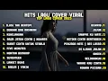 Lagu HITS LAGU COVER VIRAL