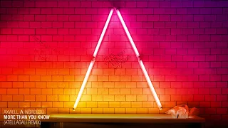 Axwell Λ Ingrosso More Than You Know AtellaGali Remix 