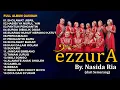 QASIDAH FULL ALBUM || EZZURA BY NASIDA RIA SEMARANG || Live GOR Sunter Jakarta Utara