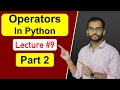 Operators in Python - Part 2 Operator Precedence Lecture By Akash Dash