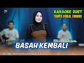 Download Lagu BASAH KEMBALI KARAOKE DUET Ft ( Eliza Rusman )