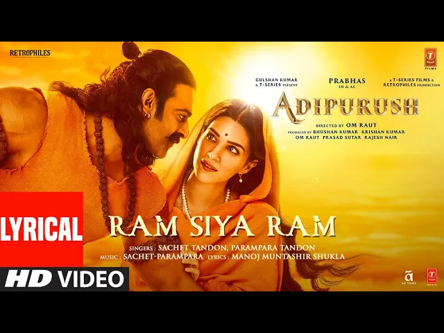 Download MP3 Ram Siya Ram (Lyrical) Adipurush | Prabhas | Sachet-Parampara,Manoj Muntashir S |Om Raut | Bhushan K