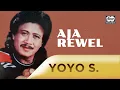 Download Lagu Aja Rewel - Yoyo Suwaryo 