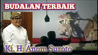 budalan terbaik versi ki anom suroto