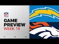 Los Angeles Chargers vs Denver Broncos Week 18 Game