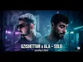 Uzishettan x ALA - Solo ( Officiel music Remix ) | Prod by LΛbro 