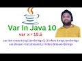 Var in Java New Java 10 Feature LVTI - Local Variable Type Inference Java By Surya Sir