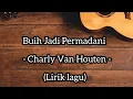 Download Lagu Buih Jadi Permadani - Charly Van Houten - COVER EXIST - (Lirik lagu)