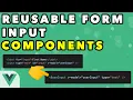 Reusable Form Input Components With Vue 3