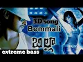 Download Lagu #Bommali song 3d song (slow\u0026reverb) extreme bass #billa movie (@music_lovers_bgm)