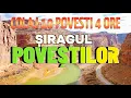 Lagu SIRAGUL POVESTILOR | COLAJ 10 POVESTI | 4 ORE DE ASCULTARE | 2025