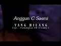 Download Lagu YANG HILANG - ANGGUN