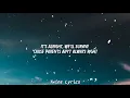YUNGBLUD - Parents (Lyrics) "I Was Born in a Messed Up Century" [Tiktok Song]