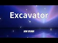 Don Toliver - Excavator (Lyrics)