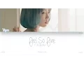 Download Lagu HAN|ROM|ENG TAEYEON 태연 - Feel So Fine 날개 Color Codeds