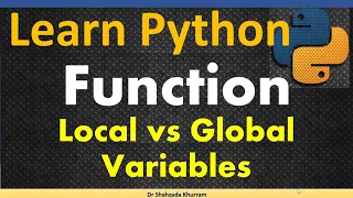 Function Local variables vs Global variables Learn Python