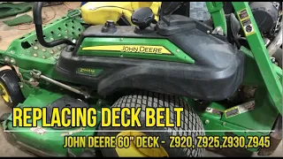 Replacing John Deere Deck Belt on 60 Z920 Z925 Z930 Z945