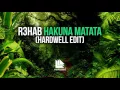 Download Lagu R3hab - Hakuna Matata (Hardwell Edit) [OUT NOW!]