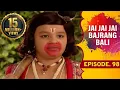 Download Lagu Jai Jai Jai Bajrang Bali Full Episode 98 | Story Of Hanuman