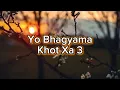 Download Lagu Yo Bhagyama Khot Xa 3//New Nepali song in slow and reverb version