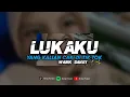 Download Lagu DJ LUKAKU - KINI CARILAH OLEHKU KASIH PENGGANTI DIRIKU || ENAK BANGET 🕺