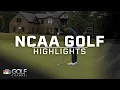 NCAA Golf Highlights 2025 East Lake Cup Round 1 Golf Channel