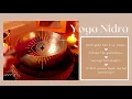 Yoga Nidra - Diepe ontspanning \u0026 herstel voor geest \u0026 lichaam - Nederlands (zie website reclamevrij)